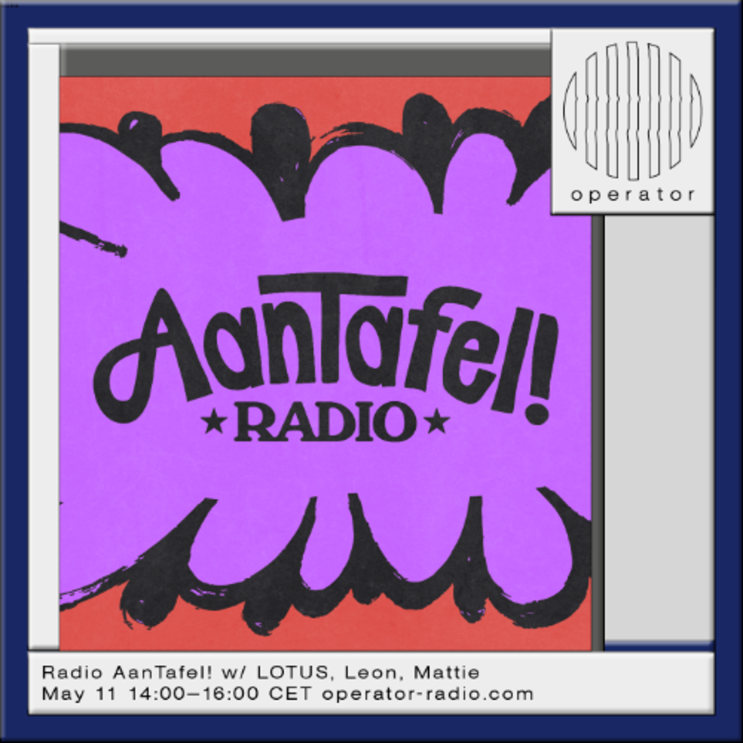 Radio AanTafel! w/ LOTUS, Leon, Mattie - 11th May 2026 episode artwork