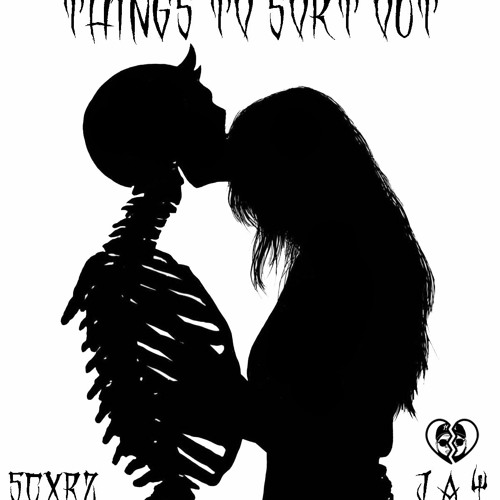 Things To Sort Out Ft. J.A.Y.