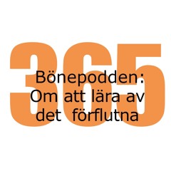 Bönepodden avsnitt 365 - Om att lära av det förflutna