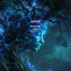 Mystika 015 w/ARTIM (March 2025)