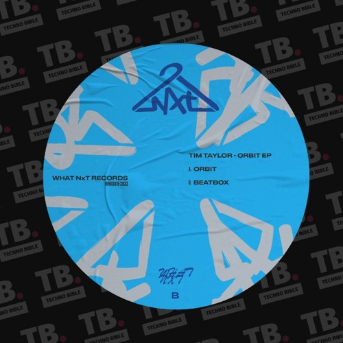 TB Premiere: Tim Taylor - Orbit [What NxT]