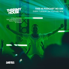 Bartes Pres. This Is My House 536