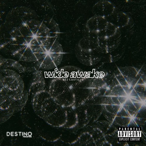 Wide Awake - Dez Castillo