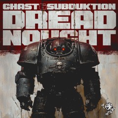 Ghast & Subduktion - Dreadnought
