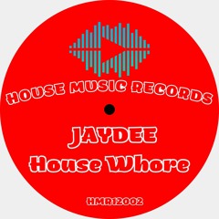 Jaydee - House Whore