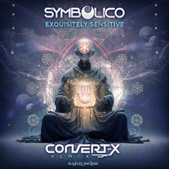 Symbolico - Exquisitely Sensitive (Convert-X Remix) [Coming Soon]
