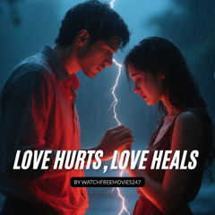 Love Hurts Love Heals (No Copyright Music)