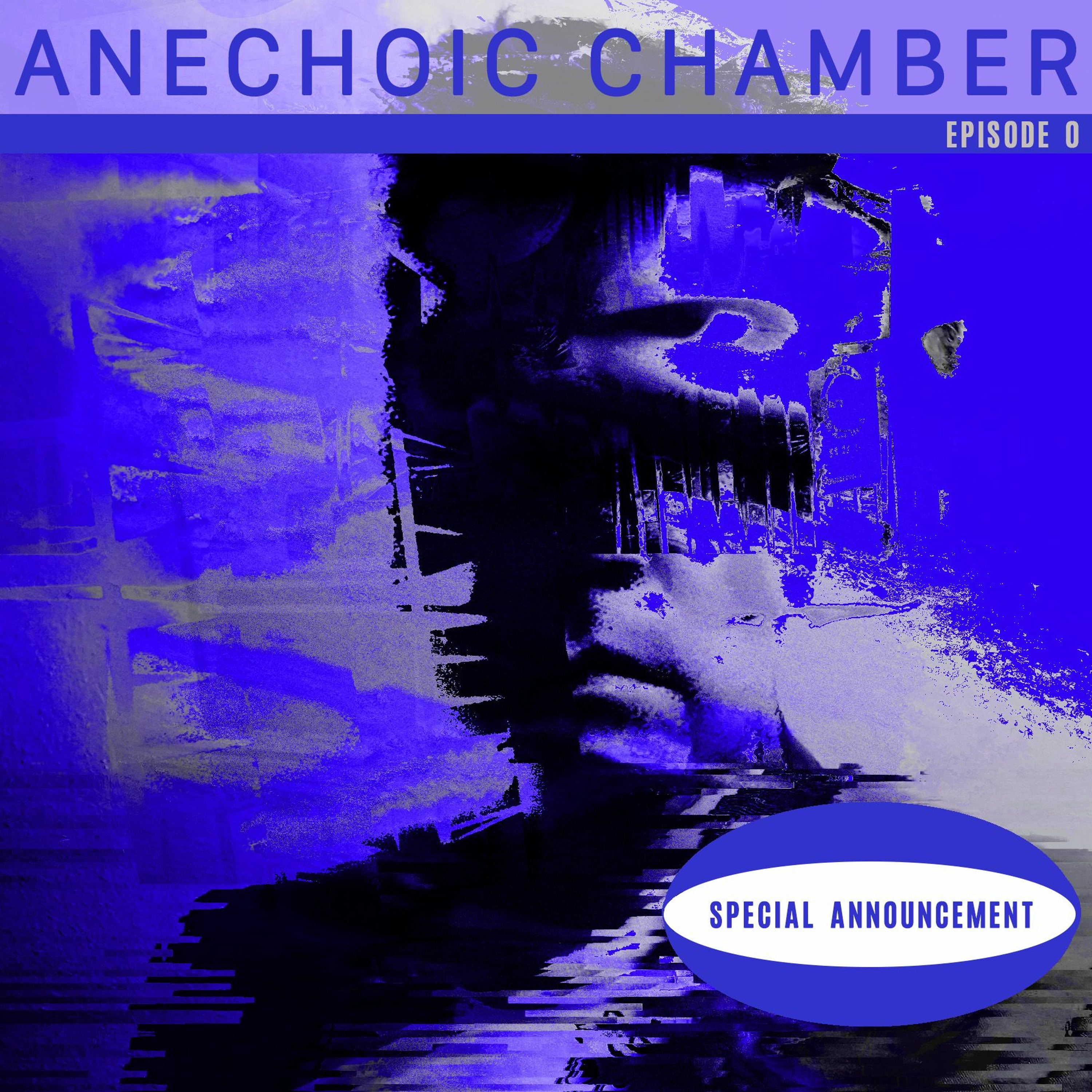 Anechoic Chamber podcast