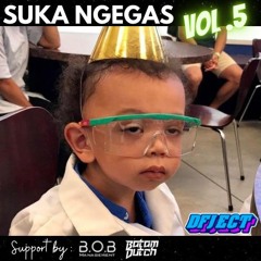 SUKA NGEGAS Vol.5 (2022)
