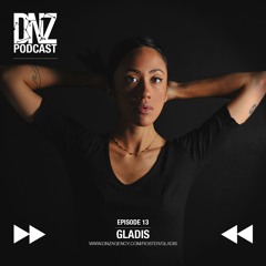 DnZ Podcast 013 - GLADIS