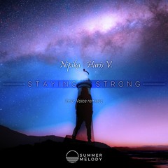Nipika & Haris V. - Staying Strong (Inner Voice Remix) [SMLD188R1]