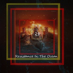 Resistance In The Ocean