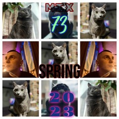 Mix 73 - SPRING 2023