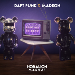 Daft Punk & Madeon - Emotion x Be Fine (Horalion Mashup)