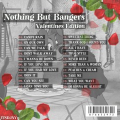 Nothing But Bangers - R&B Valentines Edition