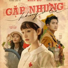 Gặp Nhưng Không Ở Lại - Thiện Hí Remix