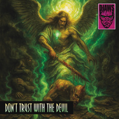 D-jaws -  Don't Trust with the devil
