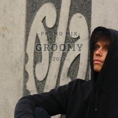 Groomy - 2023 Promo Mix