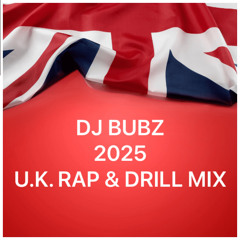 2025  U.K Rap & Drill Mix