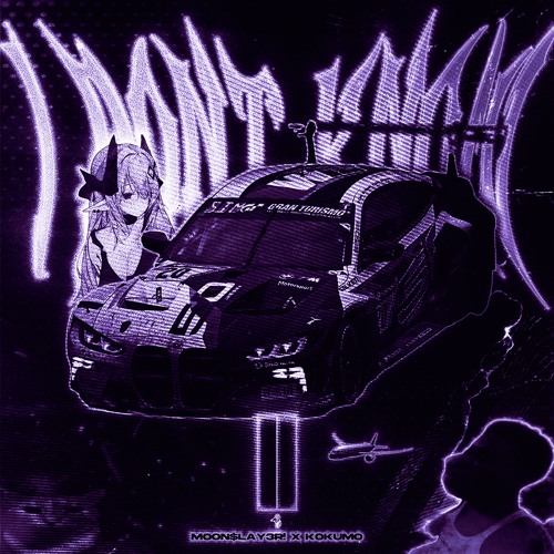 I DONT KNOW II w/ KOKUMO