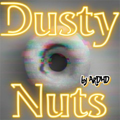 Dusty Nuts