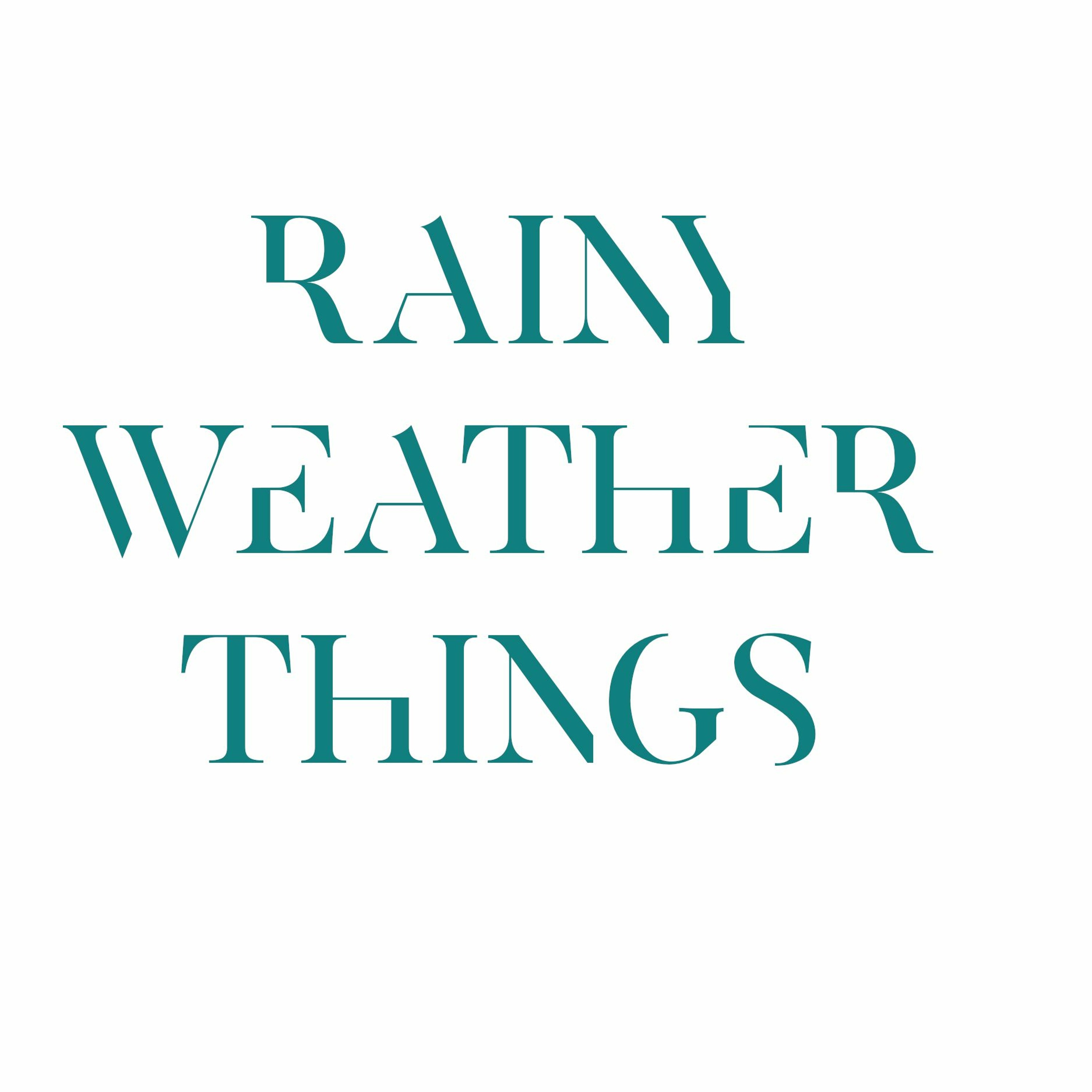 Rainy Weather Things episode artwork