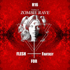 Tales From The Crypt ▲ Tale 002: ℑ⊇≥◊≤⊆ℜ - Zombie Rave H16 Mixtape