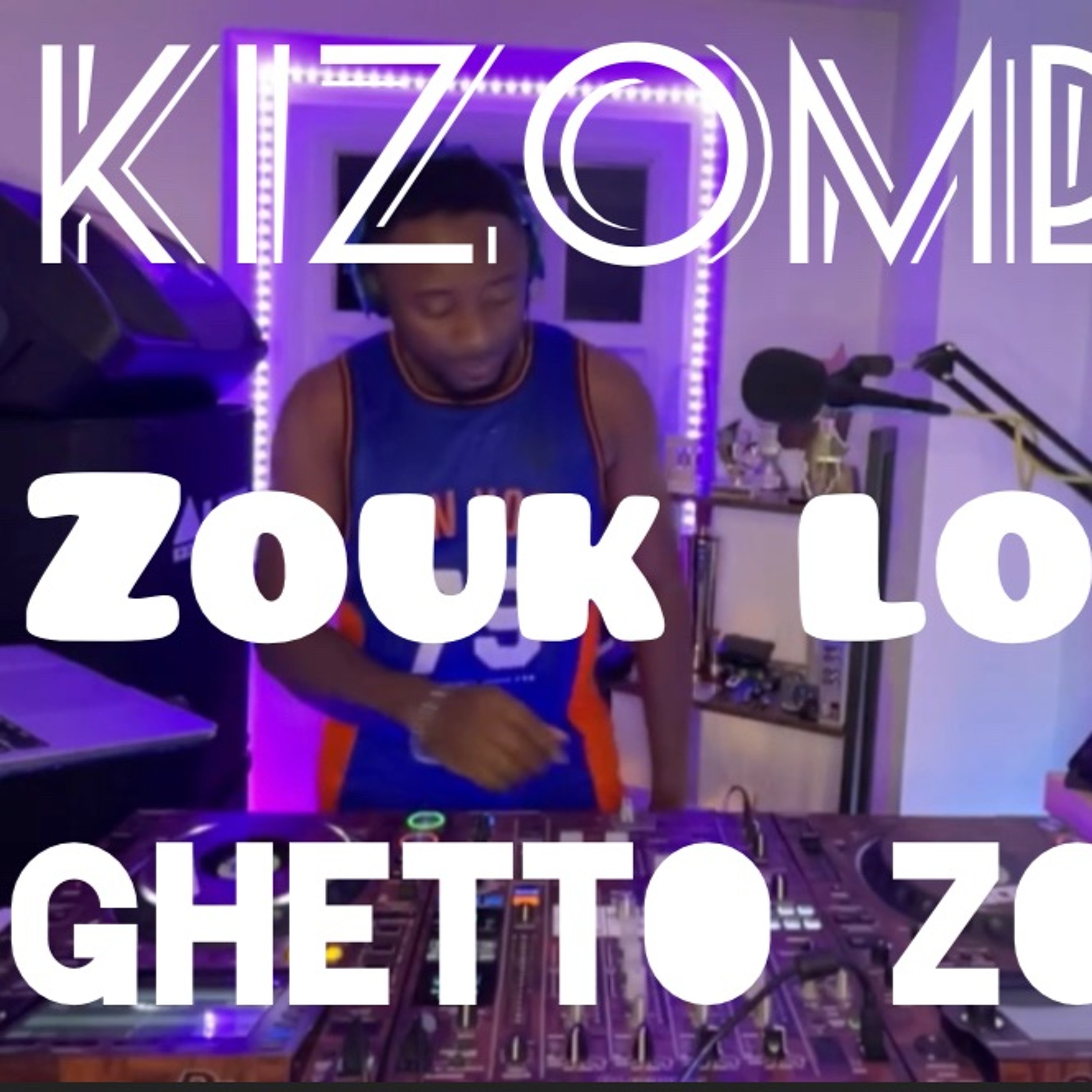 THE BEST OF KIZOMBA | ZOUK LOVE | GHETTO ZOUK | OLDSCHOOL VIBES | episode artwork
