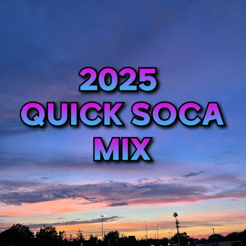 Stream 2025 Quick Soca Mix Soca 2025 Mix Kes Yung Bredda Machel