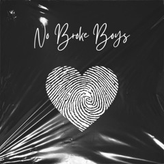 No Broke Boys