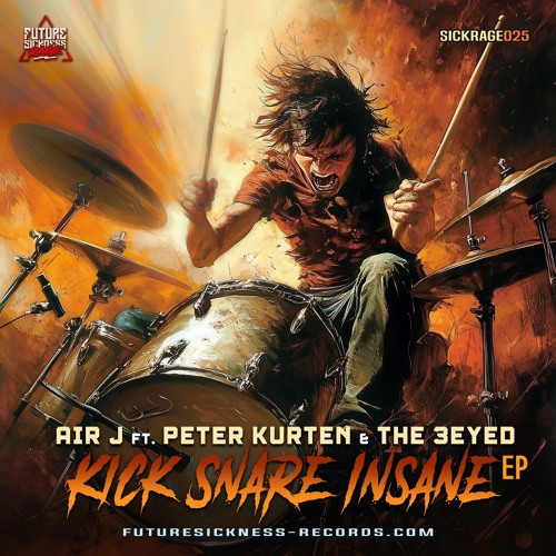 Air J ft. Peter Kurten & The 3EYED - Kick Snare Insane EP
