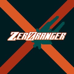 ZeroRanger ~ The Sea Has Returned -EXTRA Arrange-