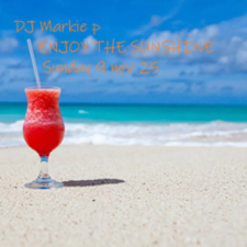 enjoy the sunshine sunday 9 nov 25