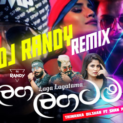Laga Lagatama DJ RANDY Remix
