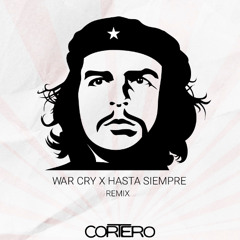 WAR CRY X HASTA SIEMPRE  (  EXTENTED MASHUP )