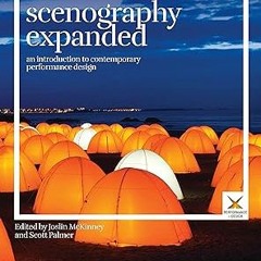 [*Doc] Scenography Expanded: An Introduction to Contemporary Performance Design (Performance an