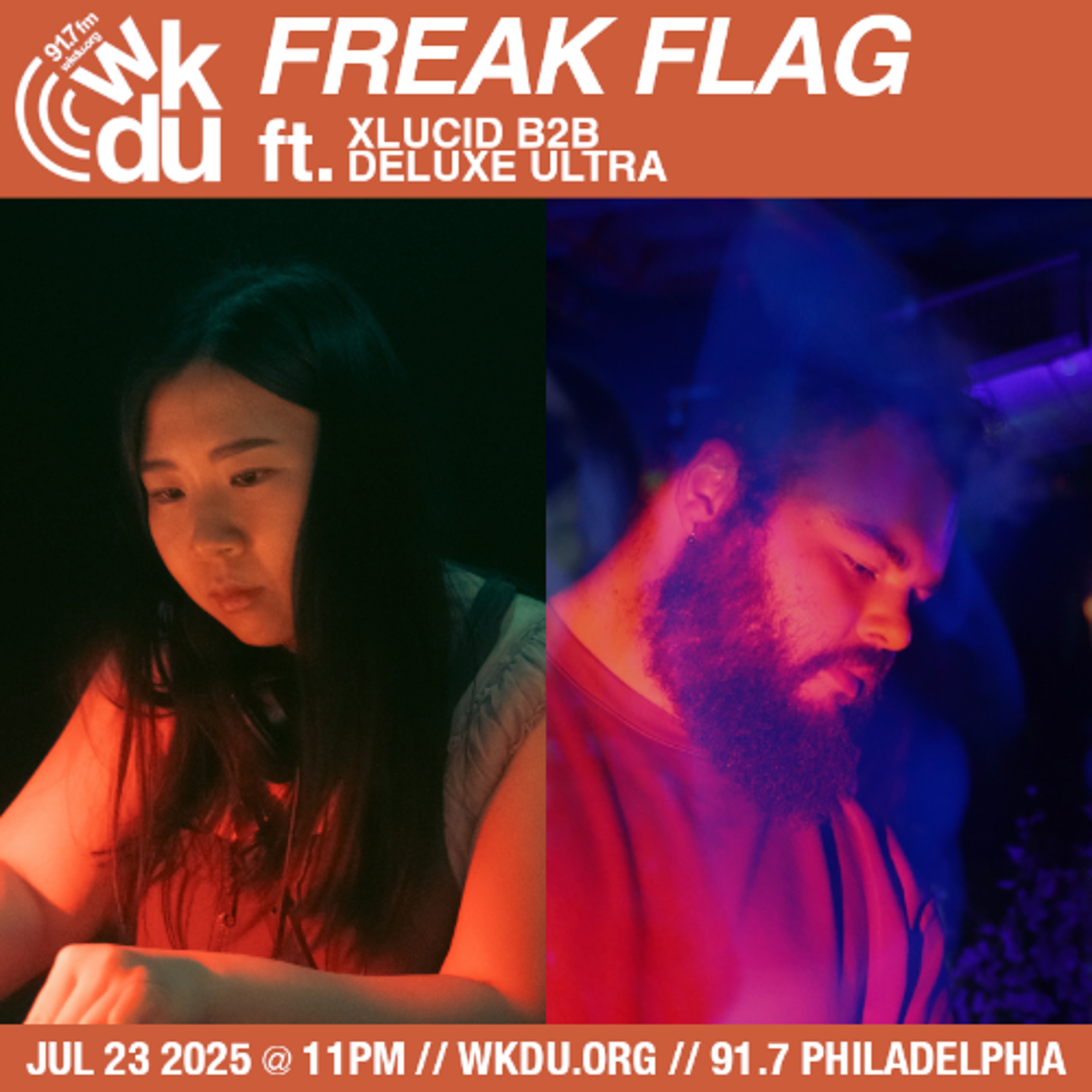 Freak Flag | XLucid B2B Deluxe Ultra | 2025-07-23 episode artwork