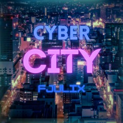CyberCity - Fjulix (remastered)