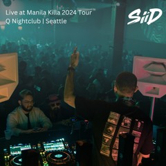 SiiD @ Manila Killa 2024 Tour | Q Nightclub (Melodic Techno & Tech House)