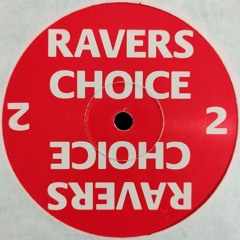 Ravers Choice - Ravers Choice 2 (1994)