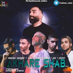 Akhare Shab remix(Masoud Sadeghlo & Sijal & Tataloo & Putak & Yas & Pishro)