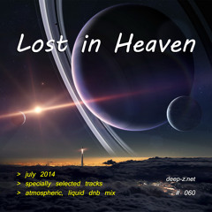 Lost In Heaven #060 (dnb mix - july 2014) Atmospheric | Liquid | Drum and Bass