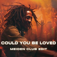 Club Remix | C0ULD U B3 L0V3D (Meiden Edit)