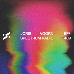 Spectrum Radio 409 by JORIS VOORN | Live from Mayka Festival, Madrid