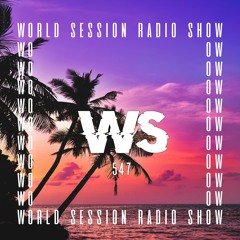 WORLD SESSION 547 by Seb Szade (Maxximum résidency)