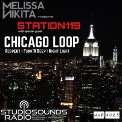 Melissa Nikita Presents CHICAGO LOOP STATION119 MARCH