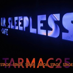 II. Reihe sleepless | TARMAC 2025