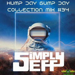 Hump Day Bump Day Collection Mix #34 - SIMPLY JEFF