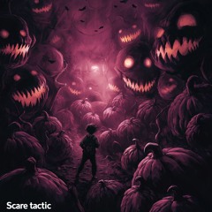 scare tactic