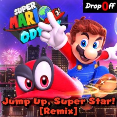 Drop0ff - Jump Up, Super Star! [Remix]
